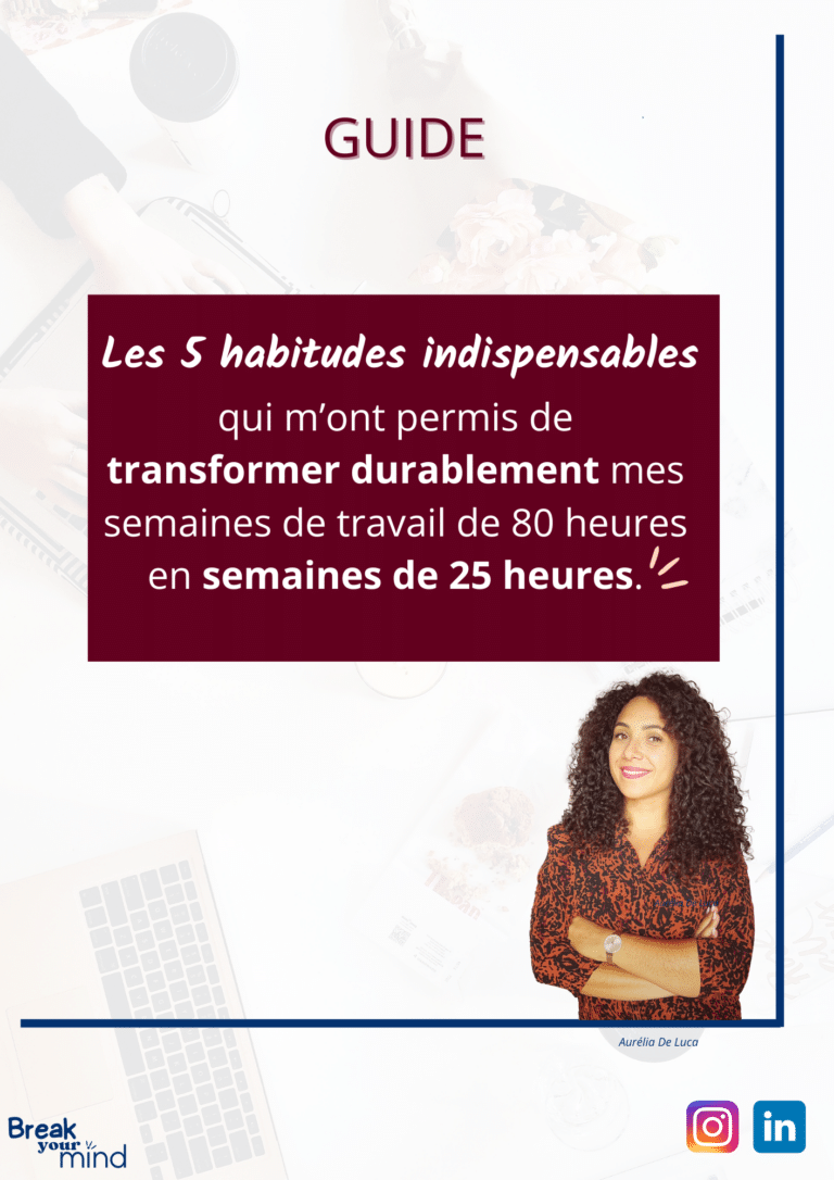 Découvre dans ce guide ce dont tu as besoin pour transformer durablement ton organisation et retrouver des semaines allégées, sans renoncer à tes ambitions. À travers ces 5 habitudes clés, je partage les pratiques qui m'ont permis de passer 80 heures à 25 heures de travail par semaine, tout en restant productive et alignée à mes valeurs.