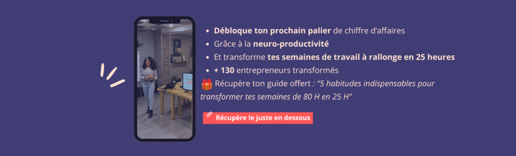 Découvre dans ce guide ce dont tu as besoin pour transformer durablement ton organisation et retrouver des semaines allégées, sans renoncer à tes ambitions. À travers ces 5 habitudes clés, je partage les pratiques qui m'ont permis de passer 80 heures à 25 heures de travail par semaine, tout en restant productive et alignée à mes valeurs.